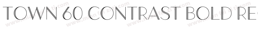 Town 60 Contrast Bold Regular字体转换
